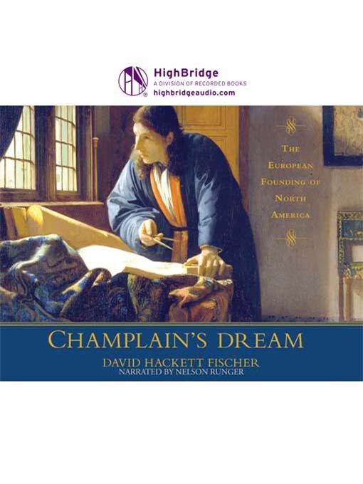 Title details for Champlain's Dream by David Hackett Fischer - Wait list